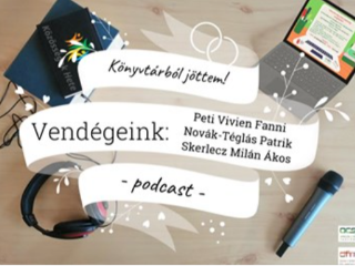 K�nyvt�rb�l j�ttem... - podcast. Peti Vivien, Nov�k-T�gl�s Patrik, Skerlecz Mil�n